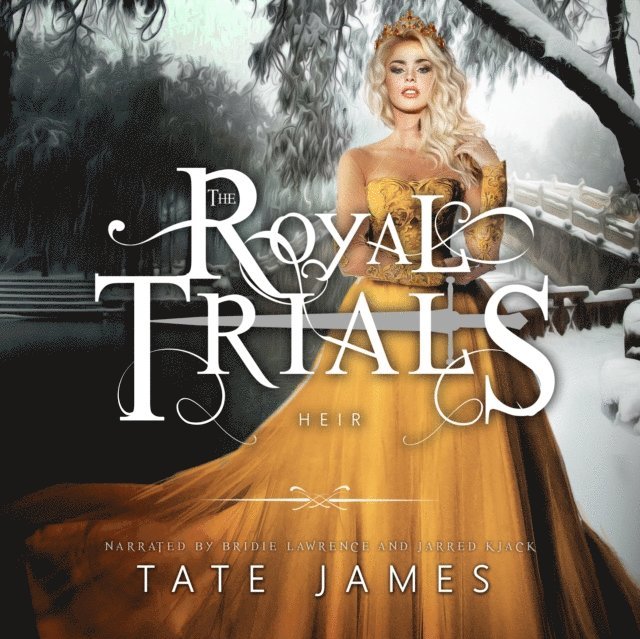 Tate James - Royal Trials: Heir, Ljudbok