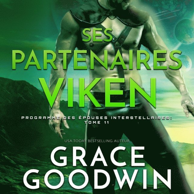 Grace Goodwin - Ses partenaires Viken, Ljudbok
