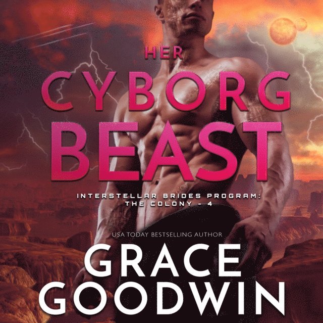 Grace Goodwin - Her Cyborg Beast, Ljudbok