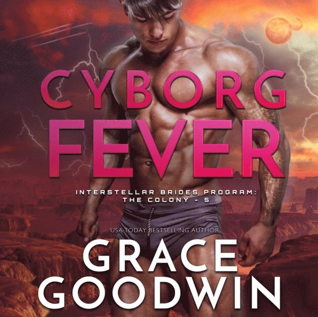 Grace Goodwin - Cyborg Fever, Ljudbok