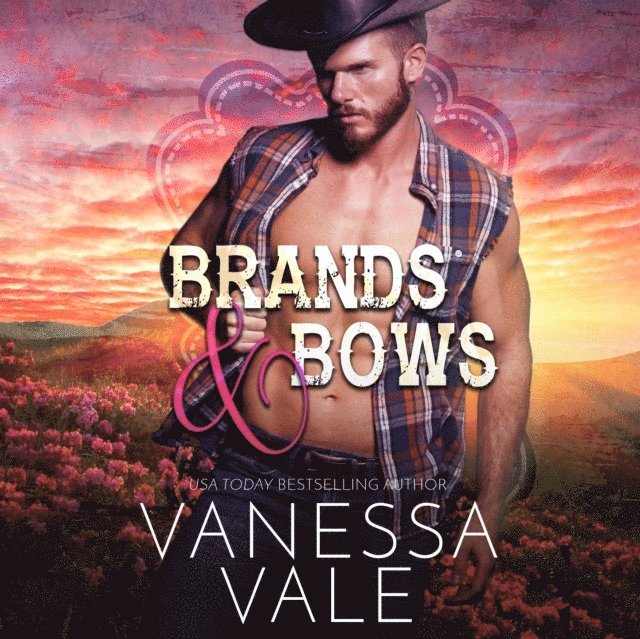 Vanessa Vale - Brands & Bows, Ljudbok