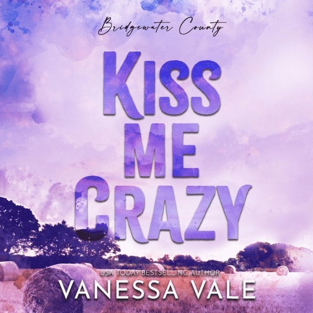 Vanessa Vale - Kiss Me Crazy, Ljudbok