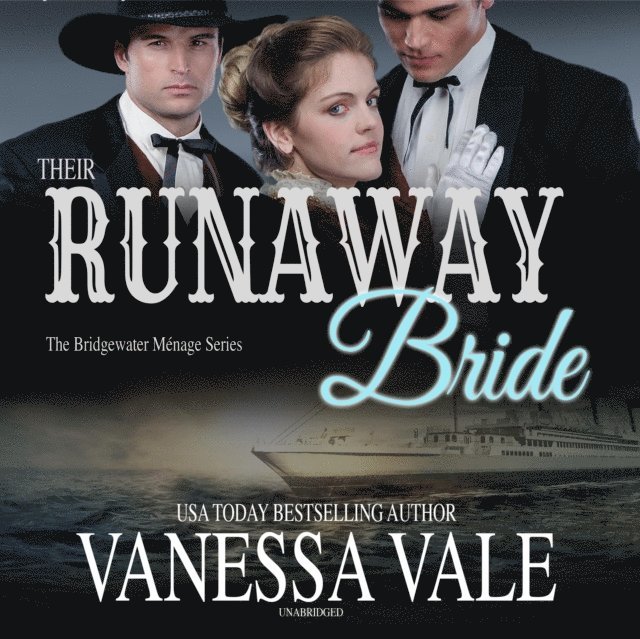 Vanessa Vale - Their Runaway Bride, Ljudbok