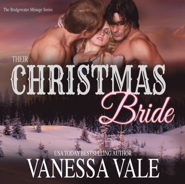 Vanessa Vale - Their Christmas Bride, Ljudbok