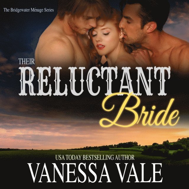 Vanessa Vale - Their Reluctant Bride, Ljudbok