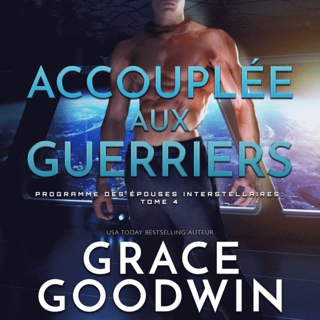 Grace Goodwin - Accouplée aux guerriers, Ljudbok