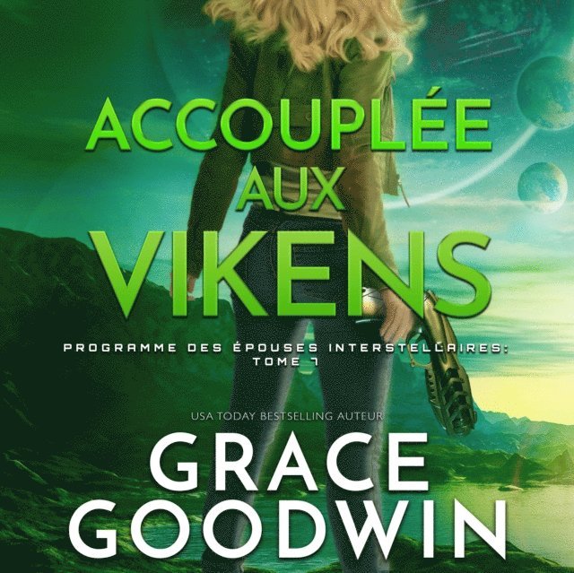 Grace Goodwin - Accouplée aux Vikens, Ljudbok