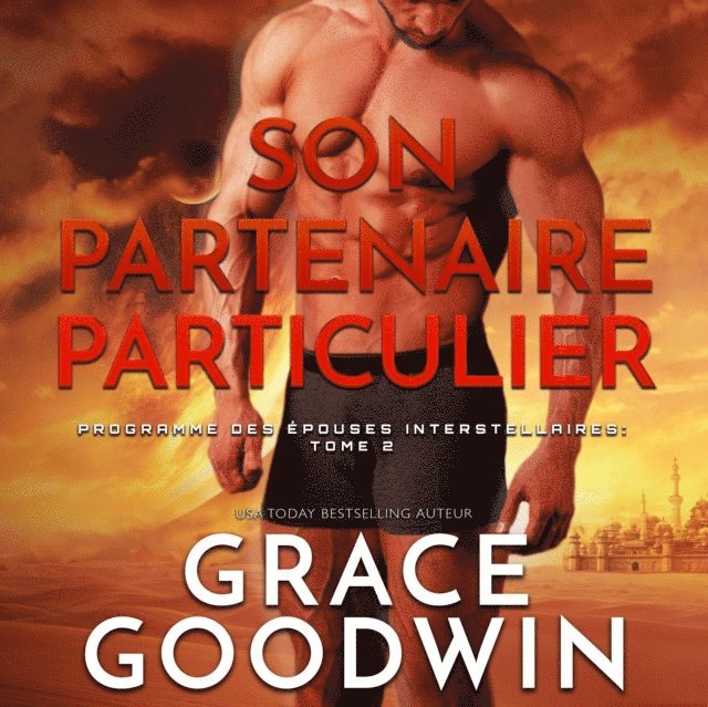 Grace Goodwin - Son Partenaire Particulier, Ljudbok