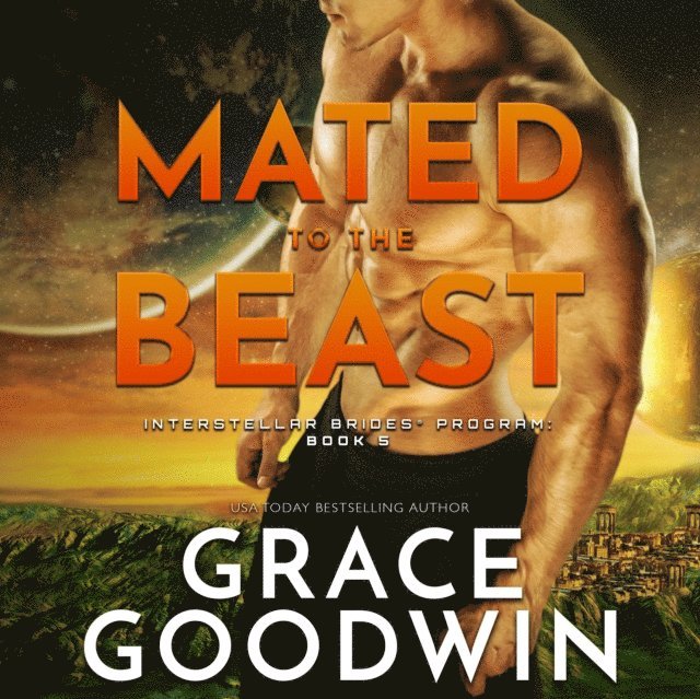 Grace Goodwin - Mated to the Beast, Ljudbok
