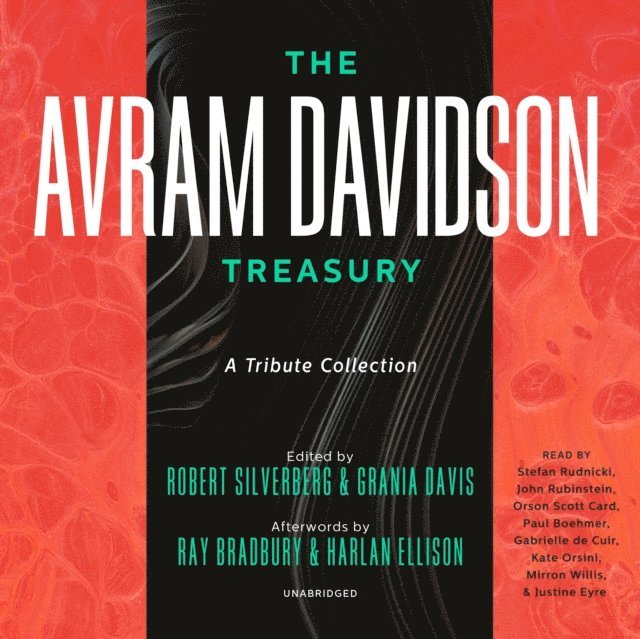 Ray Bradbury, Robert Silverberg, Avram Davidson, Harlan Ellison, Grania Davis - Avram Davidson Treasury, Ljudbok