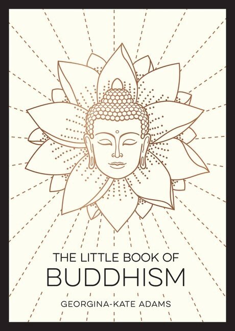 Georgina-Kate Adams - Little Book of Buddhism, Häftad