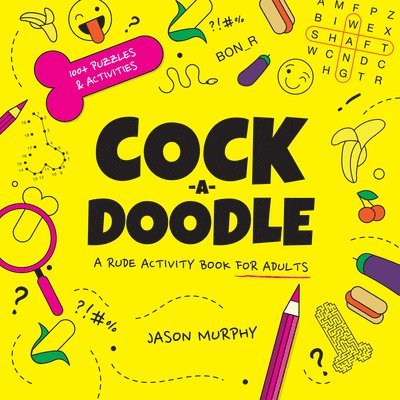 Jason Murphy - Cock-a-Doodle, Inbunden