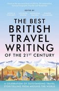 Best British Travel Writing of the 21st Century