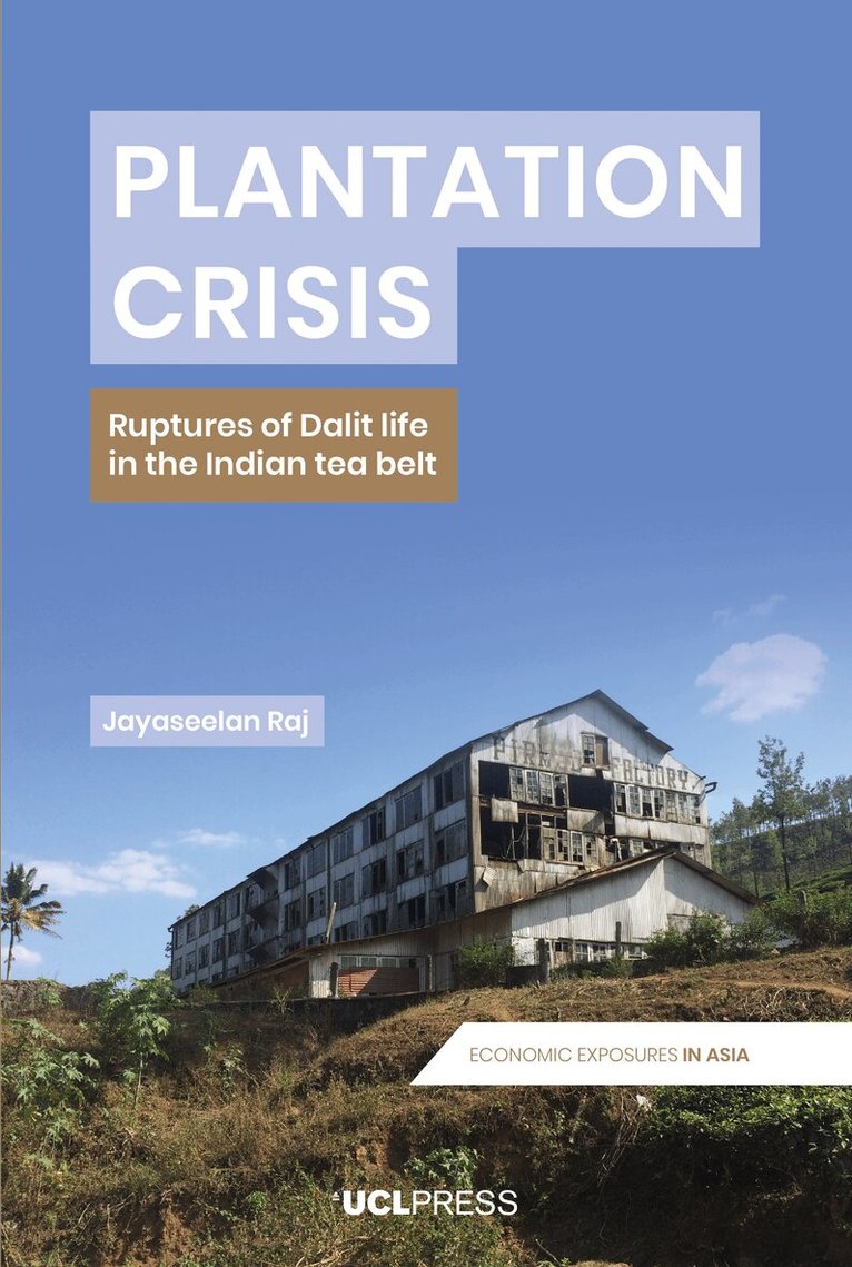 Jayaseelan Raj - Plantation Crisis, Inbunden