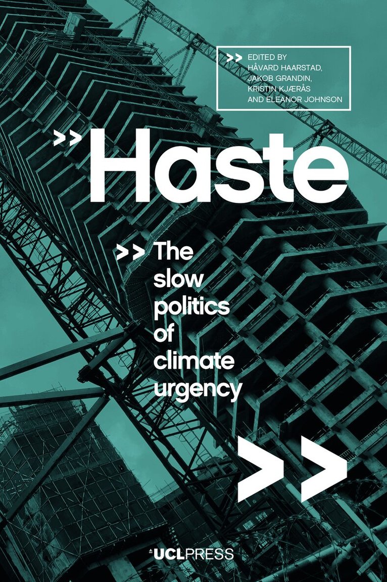 Håvard Haarstad, Jakob Grandin, Kristin Kjærås, Eleanor Johnson - Haste, Häftad. Tillgänglighet: Lägg i varukorg