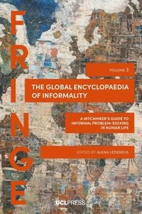 The Global Encyclopaedia of Informality, Volume 3
