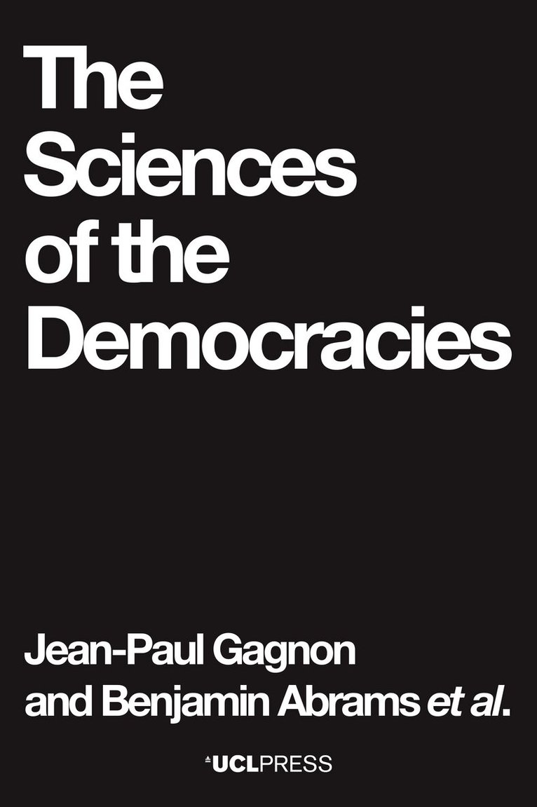 Jean-Paul Gagnon, Benjamin Abrams - Sciences of the Democracies, Inbunden