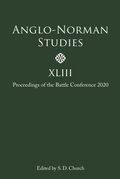 Anglo-Norman Studies XLIII