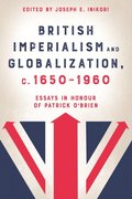 British Imperialism and Globalization, c. 1650-1960