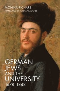 German Jews and the University, 1678-1848