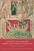Constructing History across the Norman Conquest