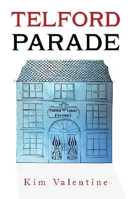 Kim Valentine - Telford Parade, Häftad. Tillgänglighet: Lägg i varukorg