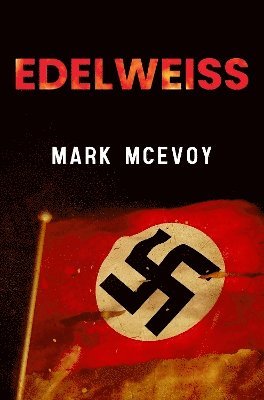 Mark McEvoy - Edelweiss, Häftad