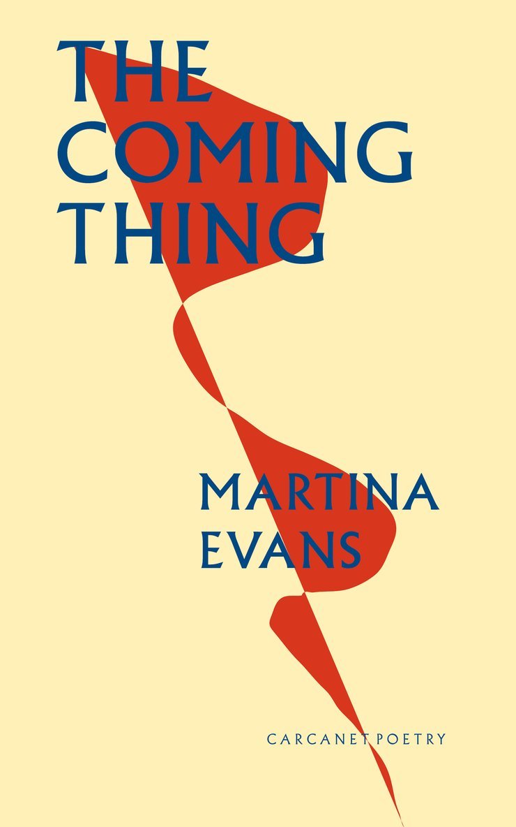 Martina Evans - Coming Thing, Häftad