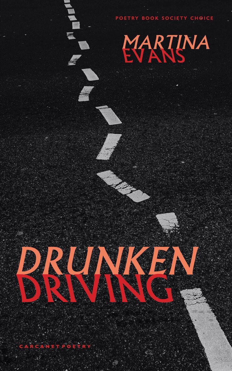 Martina Evans - Drunken Driving, Häftad