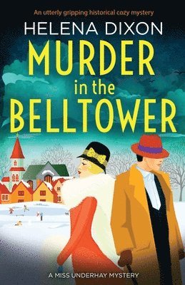 Helena Dixon - Murder in the Belltower, Häftad