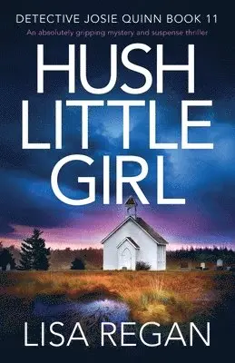Lisa Regan - Hush Little Girl, Häftad. Tillgänglighet: Lägg i varukorg