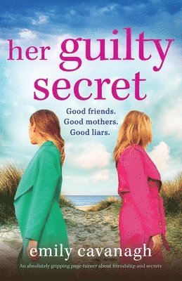 Emily Cavanagh - Her Guilty Secret, Häftad