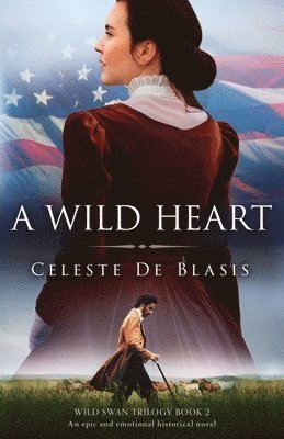 Celeste de Blasis - Wild Heart, Häftad