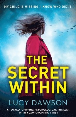 Lucy Dawson - Secret Within, Häftad. Tillgänglighet: Lägg i varukorg
