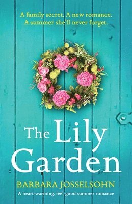 Barbara Josselsohn - Lily Garden, Häftad