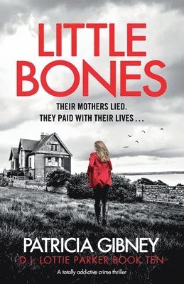 Patricia Gibney - Little Bones, Häftad