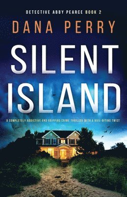 Dana Perry - Silent Island, Häftad