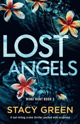 Stacy Green - Lost Angels, Häftad