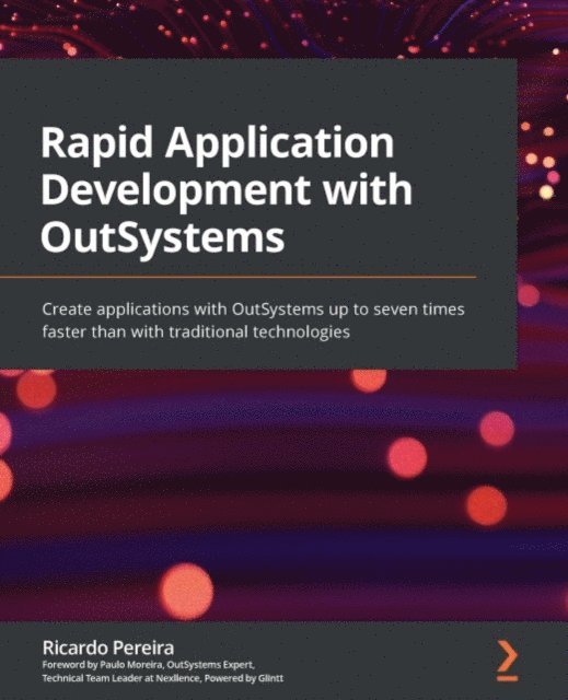 Ricardo Pereira - Rapid Application Development with OutSystems, E-bok
