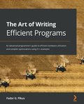 The Art of Writing Efficient Programs