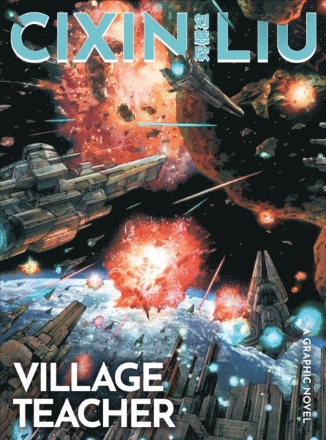 Cixin Liu - Cixin Liu's The Village Teacher, E-bok