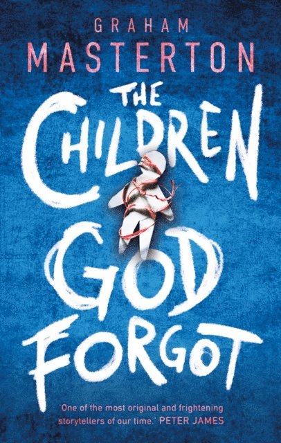 Graham Masterton - Children God Forgot, E-bok