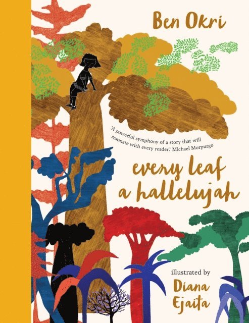 Ben Okri - Every Leaf a Hallelujah, E-bok