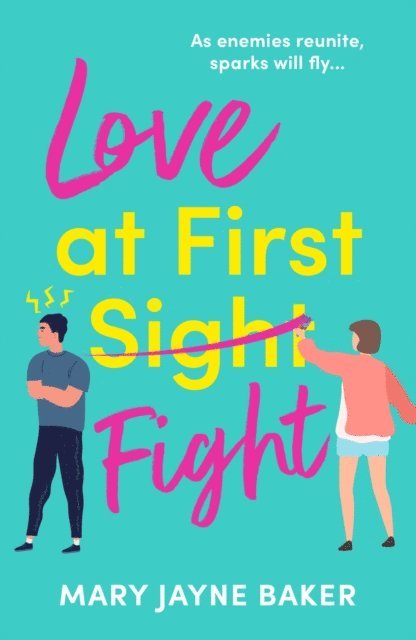 Mary Jayne Baker - Love at First Fight, E-bok