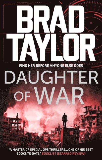 Brad Taylor - Daughter of War, E-bok