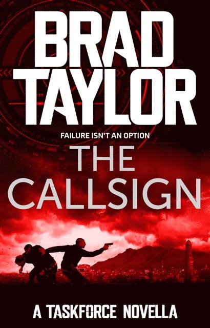 Brad Taylor - Callsign, E-bok