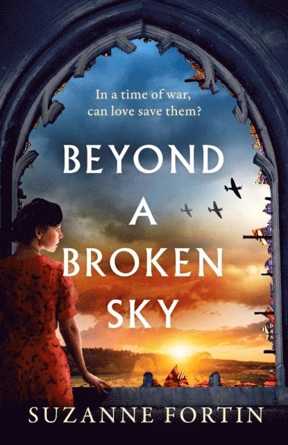 Suzanne Fortin - Beyond a Broken Sky, E-bok