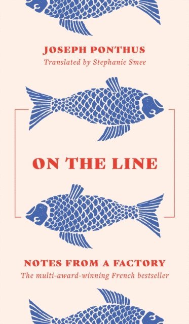 Joseph Ponthus - On the Line, E-bok