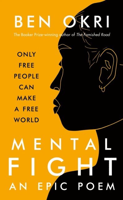 Ben Okri - Mental Fight, E-bok
