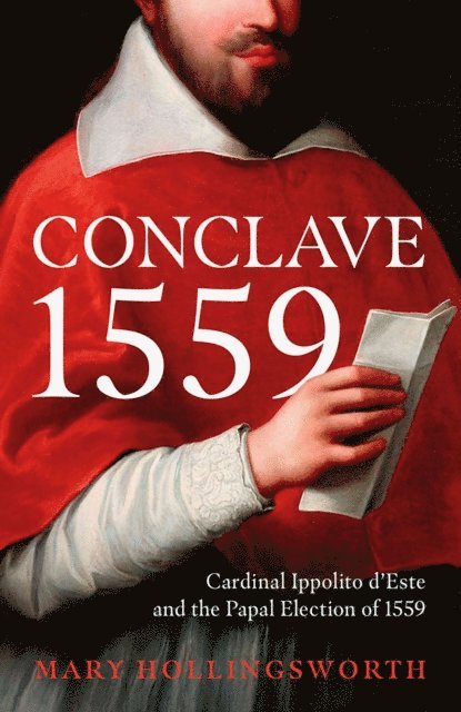 Mary Hollingsworth - Conclave 1559, E-bok